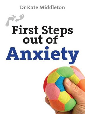 cover image of First Steps Out of Anxiety
